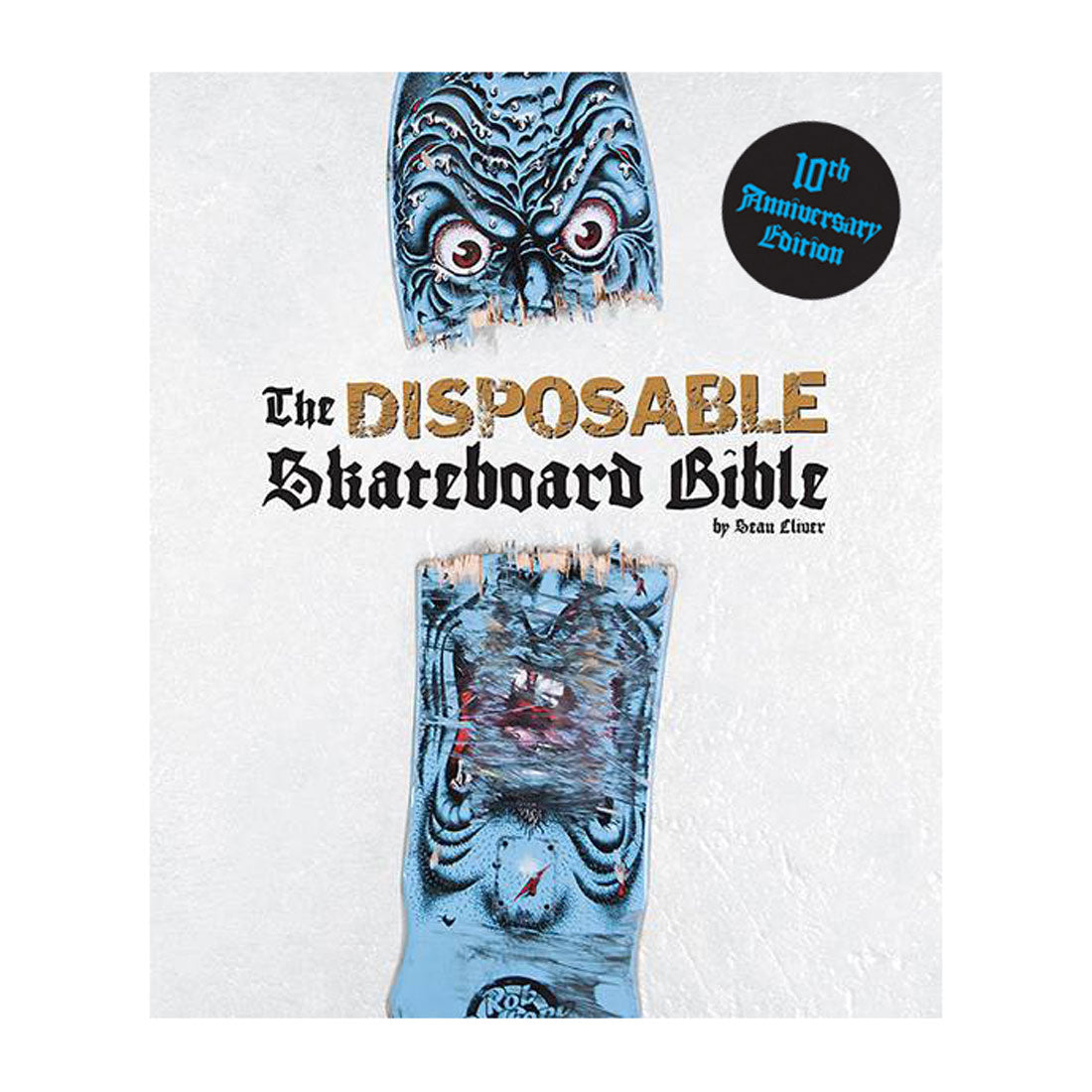 Disposable Skateboard Bible - 10th Year Edition Book Magazines and Books